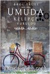Umuda Kelepçe Vuruldu