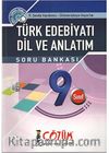 9. Sınıfa Yardımcı - Üniversiteye Hazırlık / Türk Edebiyatı Dil ve Anlatım Soru Bankası