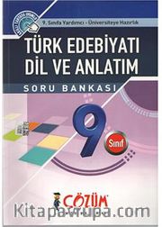 9. Sınıfa Yardımcı - Üniversiteye Hazırlık / Türk Edebiyatı Dil ve Anlatım Soru Bankası