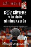 Söz Söyleme Ve İletişim Sihirbazlığı