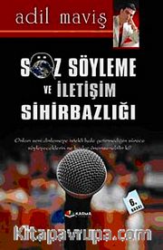 Söz Söyleme Ve İletişim Sihirbazlığı