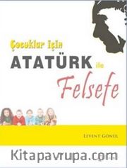 Çocuklar İçin Atatürk ile Felsefe