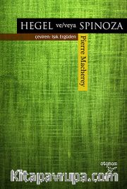 Hegel ve /veya Spinoza