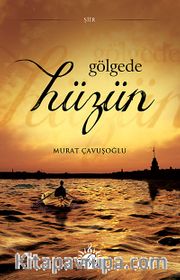 Gölgede Hüzün