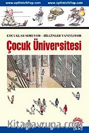 Çocuk Üniversitesi <br /> Çocuklar Soruyor-Bilginler Yanıtlıyor (3 Yarıyıl Bir Arada)