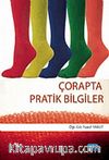 Çorapta Pratik Bilgiler