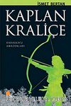 Kaplan Kraliçe / Karadeniz Amazonları