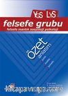 YGS - LYS Felsefe Grubu Özet Anlatım / Felsefe, Mantık, Sosyoloji, Psikoloji