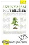 Uzun Yaşam / Kilit Bilgiler