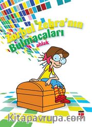Zorbul Zehra'nın Bulmacaları / Ahlak