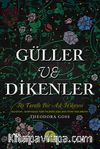 Güller ve Dikenler & İki Taraflı Bir Aşk Hikayesi (Ciltli)
