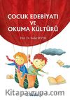 Çocuk Edebiyatı ve Okuma Kültürü