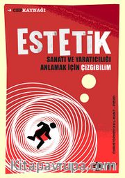 Estetik <br /> Sanatı ve Yaratıcılığı Anlamak için Çizgibilim