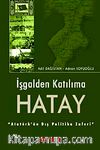 İşgalden Katılıma Hatay