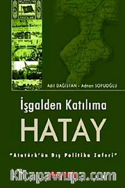 İşgalden Katılıma Hatay