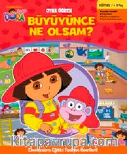 Büyüyünce Ne Olsam? / Dora Oyna-Öğren