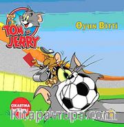 Tom ve Jerry / Oyun Bitti