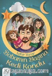 Babamın Başına Kedi Kondu