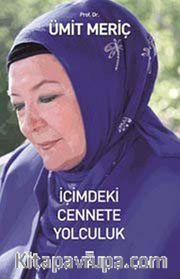 İçimdeki Cennete Yolculuk