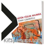 Bütün Yüzler Aklımda