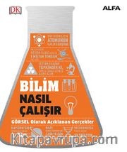 Bilim Nasıl Çalışır? / DK Nasıl Çalışır Serisi
