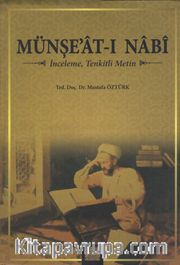 Münşeat-ı Nabi <br /> İnceleme, Tenkitli Metin