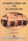 Mardin Çarşıları ve El Sanatları