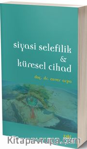 Siyasi Selefilik ve Küresel Cihad