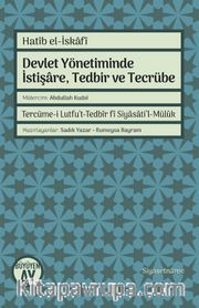 Devlet Yönetiminde İstişare, Tedbir ve Tecrübe 