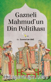 Gazneli Mahmud’un Din Politikası