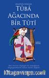 Tuba Ağacında Bir Tuti