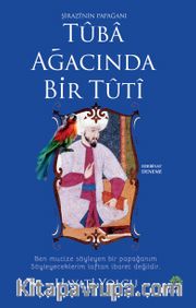 Tuba Ağacında Bir Tuti