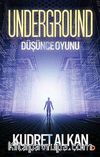 Underground Düşünce Oyunu