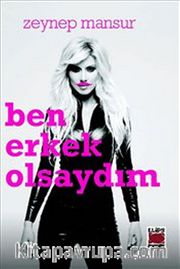 Ben Erkek Olsaydım (Ciltli)