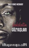 Hakikatin Gözyaşları