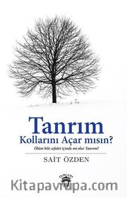 Tanrım Kollarını Açar Mısın?