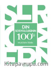 Din Sosyolojisinin 100'ü
