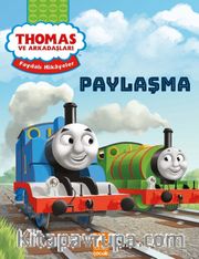 Thomas ve Arkadaşları / Paylaşma