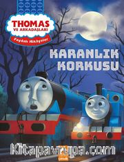 Thomas ve Arkadaşları / Karanlık Korkusu