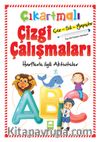 Çıkartmalı Çizgi Çalışmaları Çiz-Sil-Yapıştır Harflerle İlgili Aktiviteler (Yaz-Sil Kalemi Hediyeli)