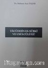 Tacüddin Es-Sübki ve Usülcülüğü