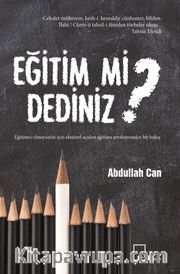 Eğitim mi Dediniz?