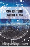 Çok Kriterli Karar Alma