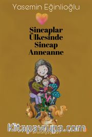 Sincaplar Ülkesinde Sincap Anneanne