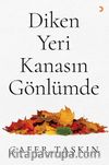 Diken Yeri Kanasın Gönlümde