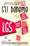 LGS Konsantrasyon Serisi 5’li Deneme  Sorubüs