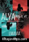 Alya & Hayal Et