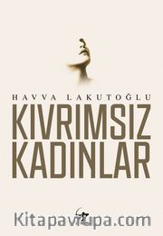 Kıvrımsız Kadınlar