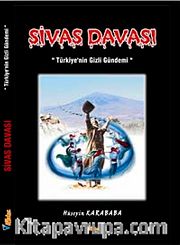 Sivas Davası <br /> "Türkiye'nin Gizli Gündemi"