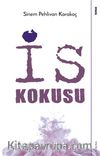 İs Kokusu